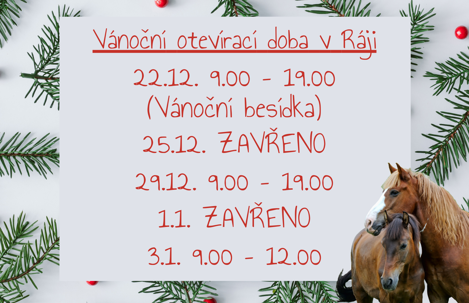 vánoční otevírací doba ráj 2025